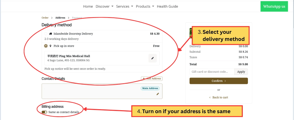 There are 2 delivery methods: Islandwide delivery and In-store pick up. Select accordingly.
